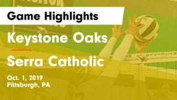 Keystone Oaks  vs Serra Catholic  Game Highlights - Oct. 1, 2019