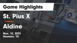 St. Pius X  vs Aldine  Game Highlights - Nov. 13, 2023