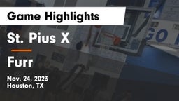 St. Pius X  vs Furr  Game Highlights - Nov. 24, 2023
