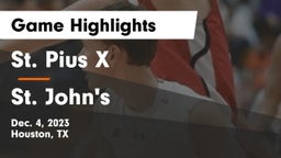 St. Pius X  vs St. John's  Game Highlights - Dec. 4, 2023