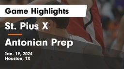 St. Pius X  vs Antonian Prep  Game Highlights - Jan. 19, 2024