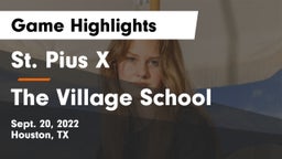 St. Pius X  vs The Village School Game Highlights - Sept. 20, 2022
