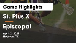 St. Pius X  vs Episcopal  Game Highlights - April 2, 2022