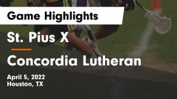 St. Pius X  vs Concordia Lutheran  Game Highlights - April 5, 2022