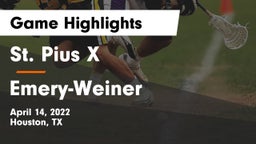 St. Pius X  vs Emery-Weiner Game Highlights - April 14, 2022