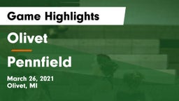 Olivet  vs Pennfield  Game Highlights - March 26, 2021