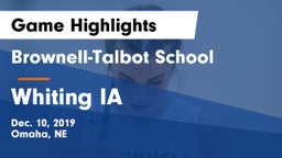 Brownell-Talbot School vs Whiting IA Game Highlights - Dec. 10, 2019