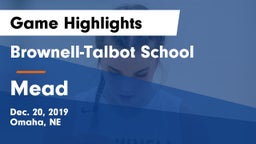 Brownell-Talbot School vs Mead  Game Highlights - Dec. 20, 2019