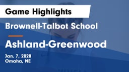Brownell-Talbot School vs Ashland-Greenwood  Game Highlights - Jan. 7, 2020