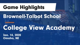 Brownell-Talbot School vs College View Academy Game Highlights - Jan. 14, 2020