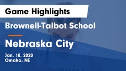 Brownell-Talbot School vs Nebraska City  Game Highlights - Jan. 18, 2020