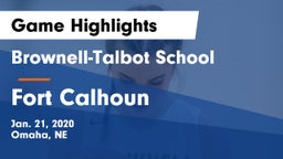 Brownell-Talbot School vs Fort Calhoun  Game Highlights - Jan. 21, 2020