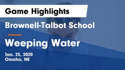 Brownell-Talbot School vs Weeping Water  Game Highlights - Jan. 23, 2020