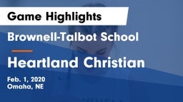 Brownell-Talbot School vs Heartland Christian Game Highlights - Feb. 1, 2020