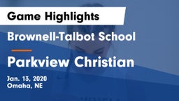 Brownell-Talbot School vs Parkview Christian  Game Highlights - Jan. 13, 2020