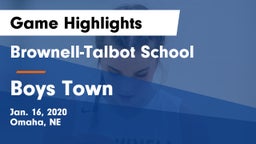 Brownell-Talbot School vs Boys Town  Game Highlights - Jan. 16, 2020