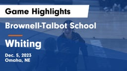 Brownell-Talbot School vs Whiting Game Highlights - Dec. 5, 2023