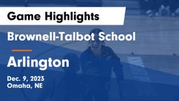 Brownell-Talbot School vs Arlington  Game Highlights - Dec. 9, 2023