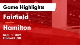 Fairfield  vs Hamilton  Game Highlights - Sept. 1, 2022