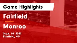 Fairfield  vs Monroe  Game Highlights - Sept. 10, 2022