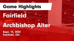 Fairfield  vs Archbishop Alter  Game Highlights - Sept. 15, 2022