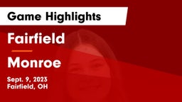 Fairfield  vs Monroe  Game Highlights - Sept. 9, 2023
