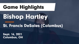 Bishop Hartley  vs St. Francis DeSales  (Columbus) Game Highlights - Sept. 16, 2021