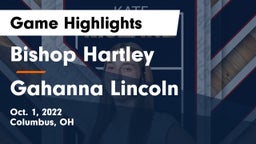 Bishop Hartley  vs Gahanna Lincoln  Game Highlights - Oct. 1, 2022