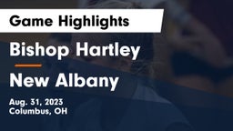 Bishop Hartley  vs New Albany  Game Highlights - Aug. 31, 2023