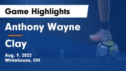 Anthony Wayne  vs Clay  Game Highlights - Aug. 9, 2022