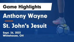Anthony Wayne  vs St. John's Jesuit  Game Highlights - Sept. 26, 2023