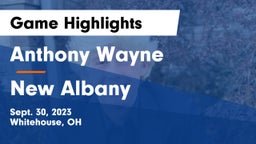 Anthony Wayne  vs New Albany  Game Highlights - Sept. 30, 2023