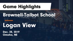 Brownell-Talbot School vs Logan View  Game Highlights - Dec. 28, 2019