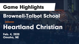 Brownell-Talbot School vs Heartland Christian Game Highlights - Feb. 4, 2020