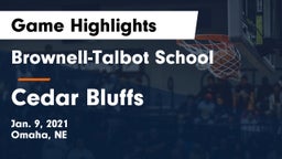 Brownell-Talbot School vs Cedar Bluffs  Game Highlights - Jan. 9, 2021