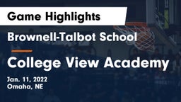 Brownell-Talbot School vs College View Academy Game Highlights - Jan. 11, 2022