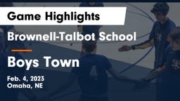 Brownell-Talbot School vs Boys Town  Game Highlights - Feb. 4, 2023