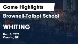Brownell-Talbot School vs WHITING  Game Highlights - Dec. 5, 2023