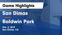 San Dimas  vs Baldwin Park Game Highlights - Oct. 2, 2019