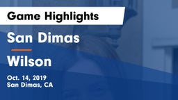 San Dimas  vs Wilson Game Highlights - Oct. 14, 2019