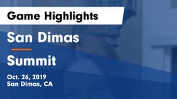 San Dimas  vs Summit  Game Highlights - Oct. 26, 2019