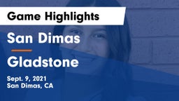 San Dimas  vs Gladstone Game Highlights - Sept. 9, 2021