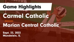 Carmel Catholic  vs Marian Central Catholic  Game Highlights - Sept. 22, 2022