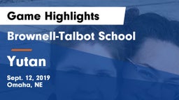 Brownell-Talbot School vs Yutan  Game Highlights - Sept. 12, 2019