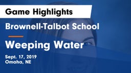 Brownell-Talbot School vs Weeping Water  Game Highlights - Sept. 17, 2019