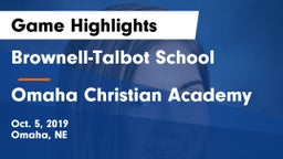 Brownell-Talbot School vs Omaha Christian Academy  Game Highlights - Oct. 5, 2019