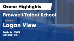Brownell-Talbot School vs Logan View  Game Highlights - Aug. 27, 2020