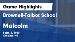 Brownell-Talbot School vs Malcolm  Game Highlights - Sept. 3, 2020