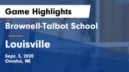 Brownell-Talbot School vs Louisville  Game Highlights - Sept. 3, 2020