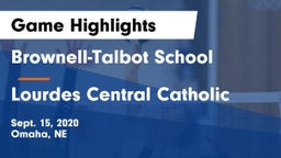 Brownell-Talbot School vs Lourdes Central Catholic  Game Highlights - Sept. 15, 2020